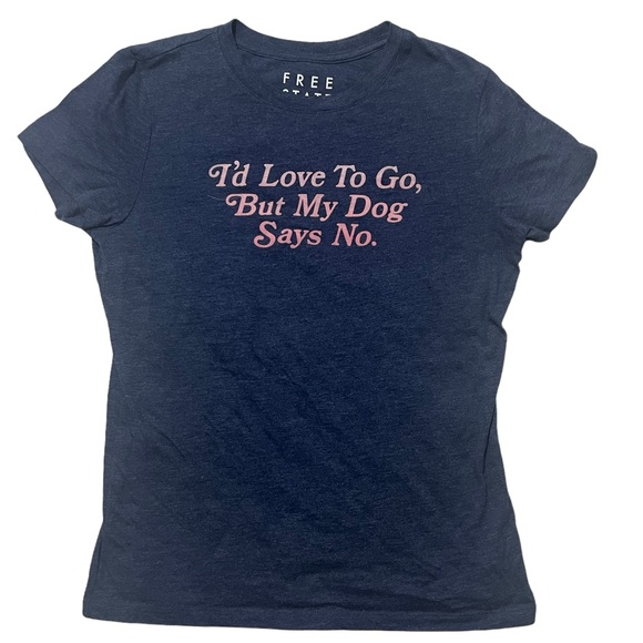 Short Sleeve Crewneck Graphic T I'd Love To Go But My Dog Says No - Picture 3 of 10